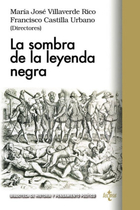 LA SOMBRA DE LA LEYENDA NEGRA
