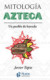 Mitología Azteca