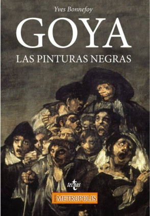 GOYA LAS PINTURAS NEGRAS