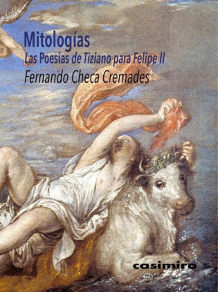 Mitologías. "Poesías" de Tiziano para Felipe II