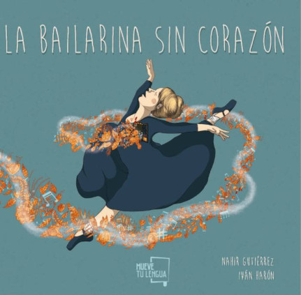 La bailarina sin corazón.