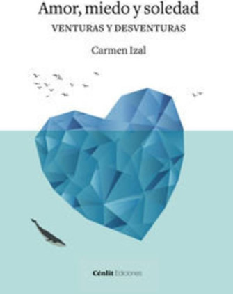 Amor, miedo y soledad