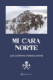 Mi Cara Norte