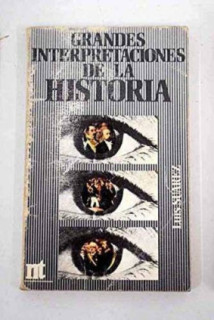 Grandes interpretaciones de la historia