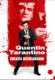 Quentin Tarantino