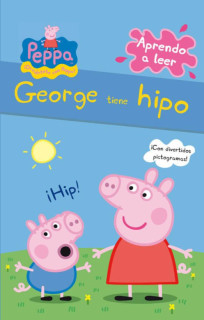 Peppa Pig. Lectoescritura - Aprendo a leer. George tiene hipo