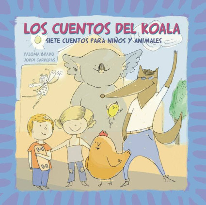 Los cuentos del Koala. Siete cuentos para niños y animales