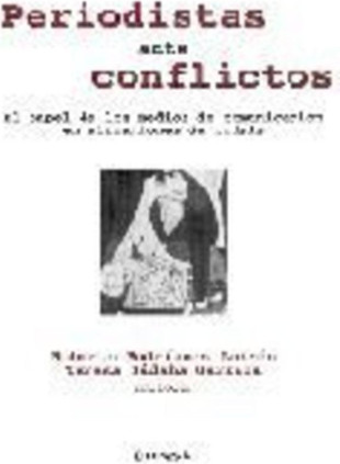 Periodistas ante conflictos