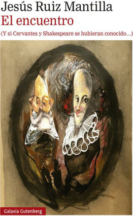 El encuentro (Y si Cervantes y shakespeare se hubieran conocido)