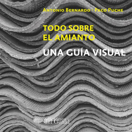 Todo sobre el amianto.