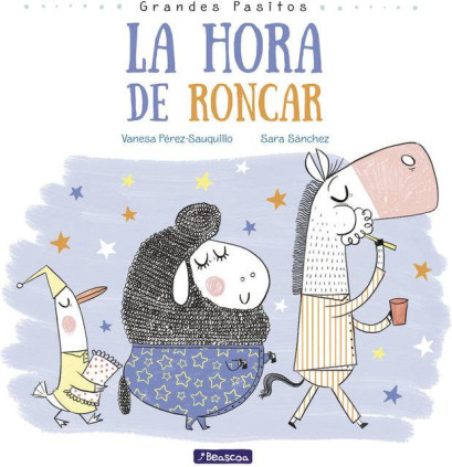La hora de roncar (Grandes pasitos)