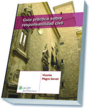 Guía práctica sobre responsabilidad civil