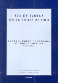Ius et virtus en el Siglo de Oro