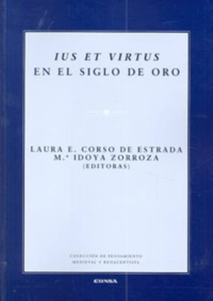 Ius et virtus en el Siglo de Oro
