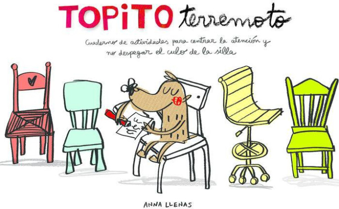 Topito Terremoto. Cuaderno de actividades para centrar la atención y no despegar el culo de la silla