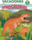 Vacaciones con dinosaurios - 1º de primaria (Cuadernos de vacaciones por proyectos)