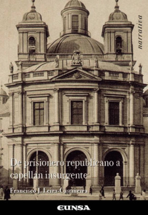 De prisionero republicano a capellán insurgente
