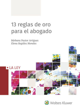13 reglas de oro para el abogado