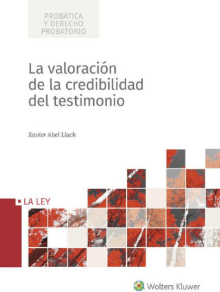 La valoración de la credibilidad del testimonio