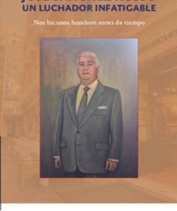 JOSÉ SÁNCHEZ ROSSO. UN LUCHADOR INFATIGABLE