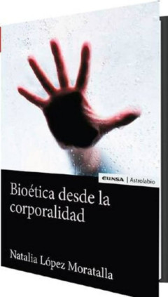 Bioética desde la corporalidad