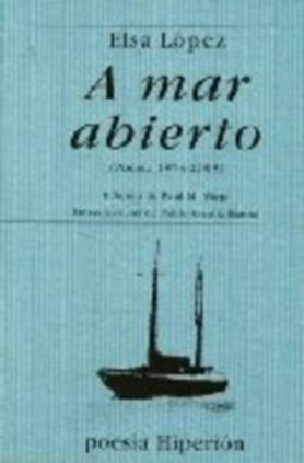 A mar abierto (poesía 1973-2000)