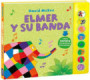 Elmer. Libro con sonidos - Elmer y su banda