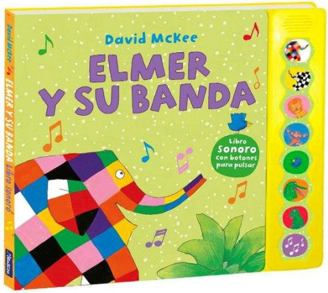 Elmer. Libro con sonidos - Elmer y su banda