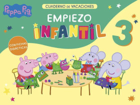Peppa Pig. Cuaderno de vacaciones - Empiezo Infantil (3 años)