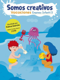 Somos creativos. Cuaderno de vacaciones - Empiezo Infantil (5 años)