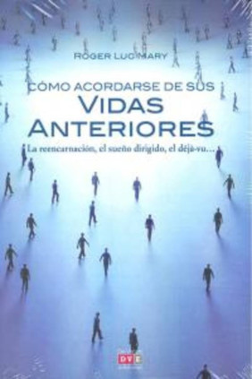 Cómo acordarse de sus vidas anteriores