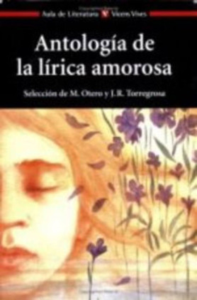ANTOLOGIA DE LA LIRICA AMOROSA N/E
