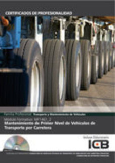 Mantenimiento de Primer Nivel de Vehículos de Transporte por Carretera - Incluye Contenido Multimedia