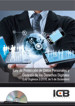 Manual Ley de Protección de Datos Personales y Garantía de los Derechos Digitales (Ley Orgánica 3/2018, de 5 de Diciembre) - Inc