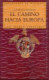 Los Reyes Católicos. El camino hacia Europa