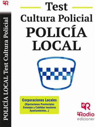 POLICIA LOCAL TEST CULTURA POLICIAL