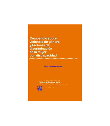 Compendio sobre violencia de género y factores de discriminación en la mujer con discapacidad