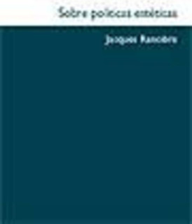 Sobre políticas estéticas