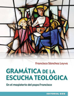 Gramática de la escucha teológica 