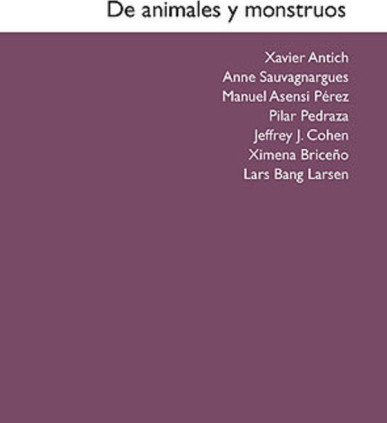 De animales y monstruos