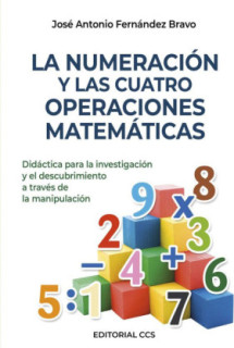 La numeración y las cuatro operaciones matemáticas