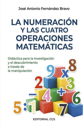 La numeración y las cuatro operaciones matemáticas