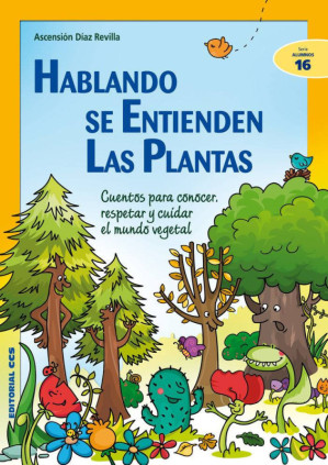Hablando se entienden las plantas 