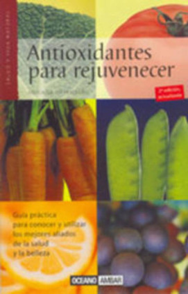 Antioxidantes para rejuvenecer