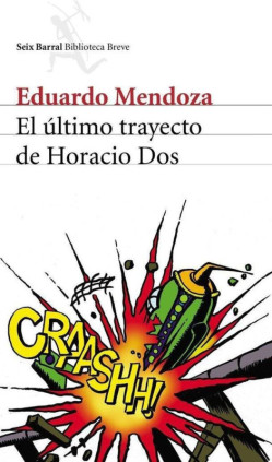 El último trayecto de Horacio Dos