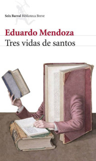 Tres vidas de santos