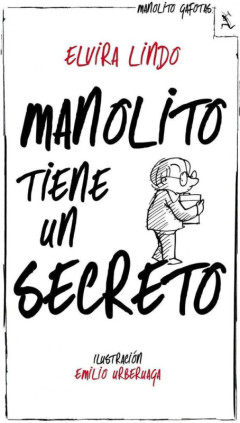MANOLITO TIENE UN SECRETO 7  **ED NUEVA*
