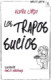 LOS TRAPOS SUCIOS 4 **NUEVO**