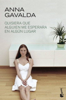 Quisiera que alguien me esperara en algún lugar