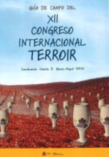 Guía de campo del XII Congreso Internacional del Terroir